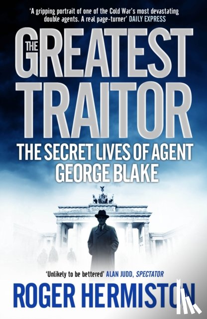 Hermiston, Roger - The Greatest Traitor