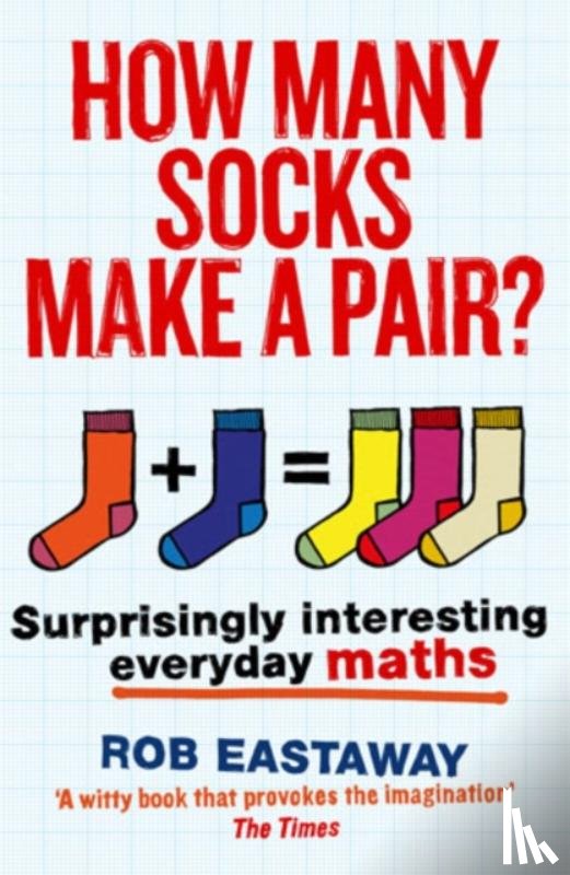 Eastaway, Rob - How Many Socks Make a Pair?