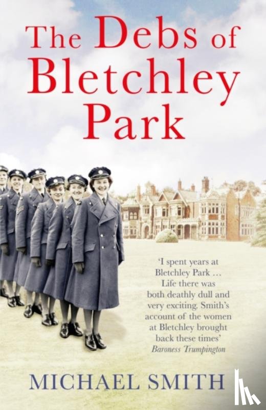 Smith, Michael - The Debs of Bletchley Park