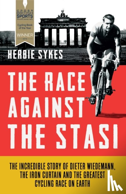 Sykes, Herbie - The Race Against the Stasi
