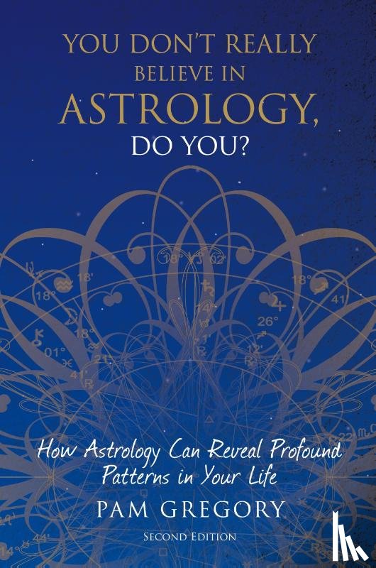 Gregory, Pam - You Don't Really Believe in Astrology, Do You?