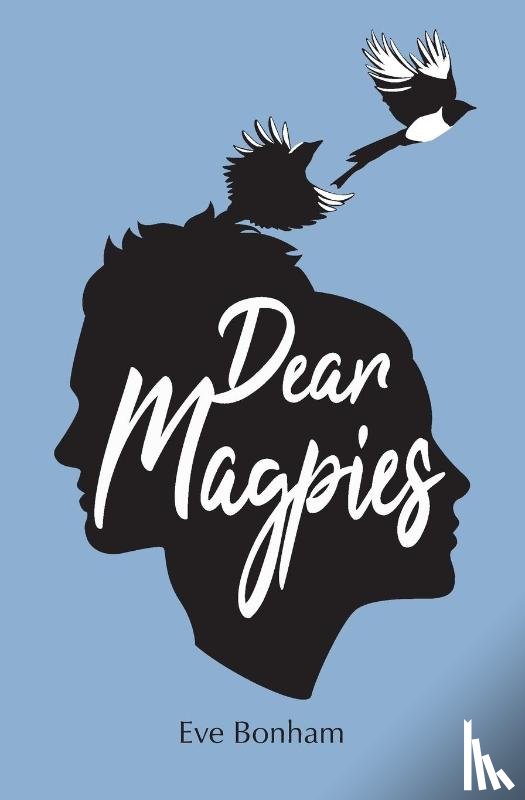 Bonham, Eve - Dear Magpies