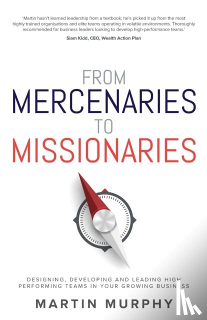 Murphy, Martin - From Mercenaries To Missionaries