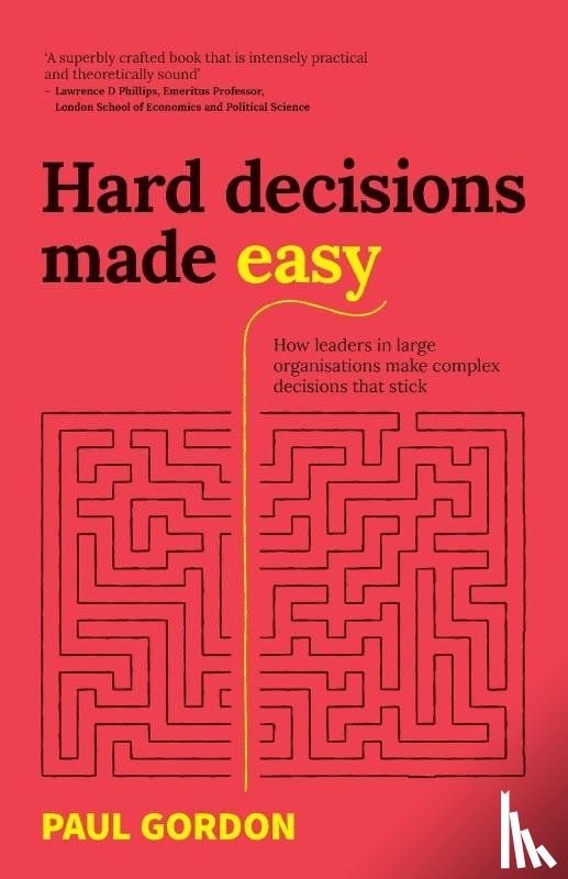 Gordon, Paul - Hard Decisions Made Easy