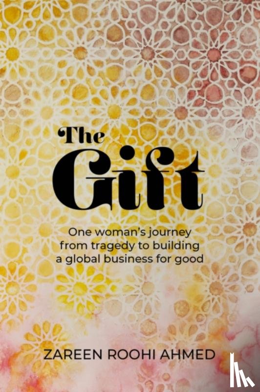 Roohi Ahmed, Zareen - The Gift