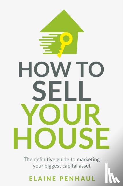 Penhaul, Elaine - How to Sell Your House