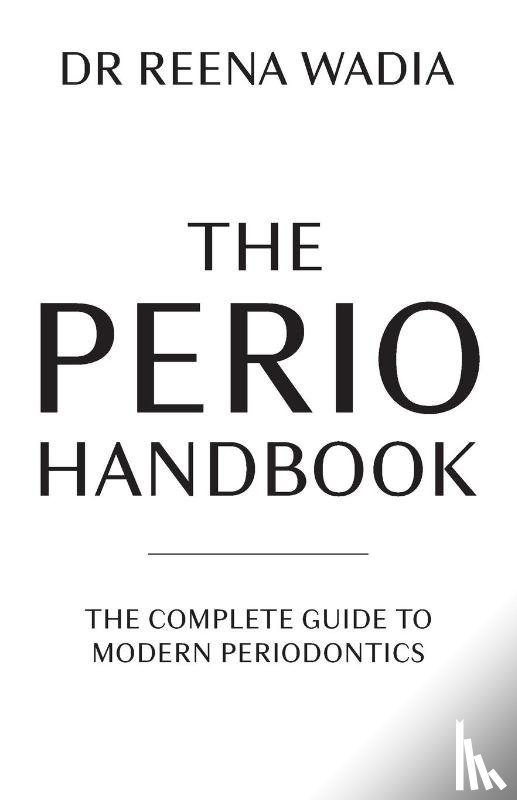 Wadia, Dr. Reena - The Perio Handbook