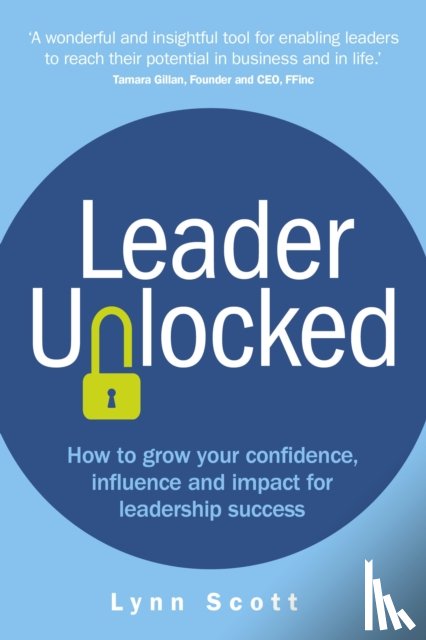 Scott, Lynn - Leader Unlocked