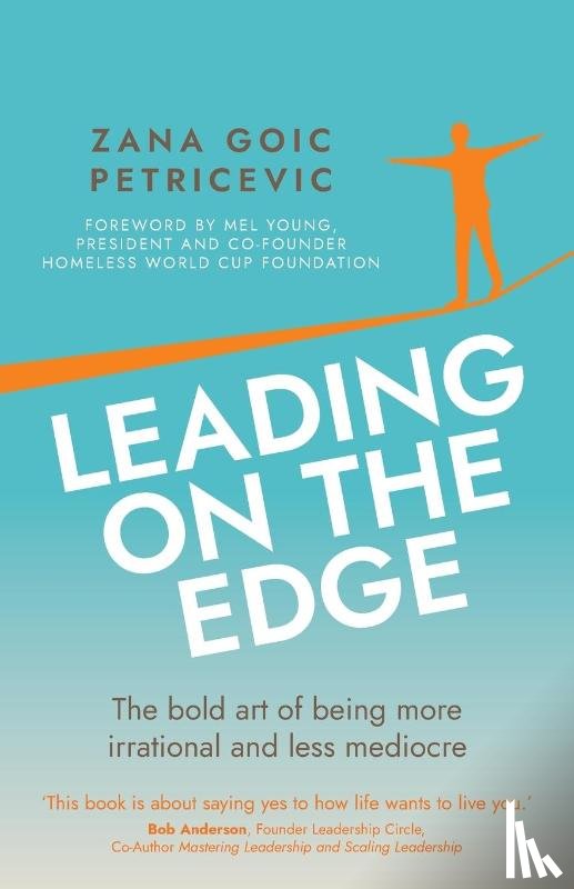 Goic Petricevic, Zana - Leading on the Edge