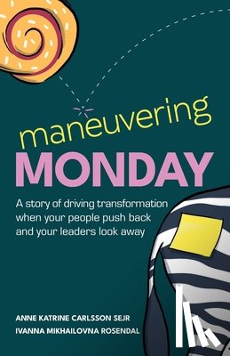 Carlsson Sejr, Anne Katrine, Mikhailovna Rosendal, Ivanna - Maneuvering Monday