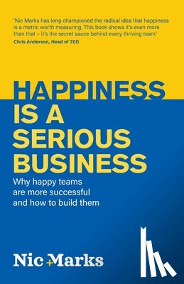 Marks, Nic - Happiness is a serious business