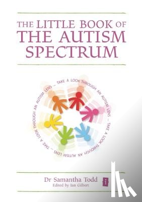 Todd, Dr Samantha - The Little Book of The Autism Spectrum