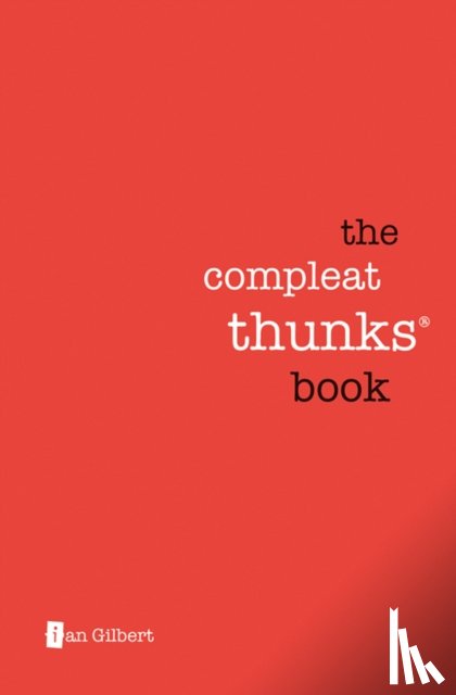 Gilbert, Ian - The Compleat Thunks Book