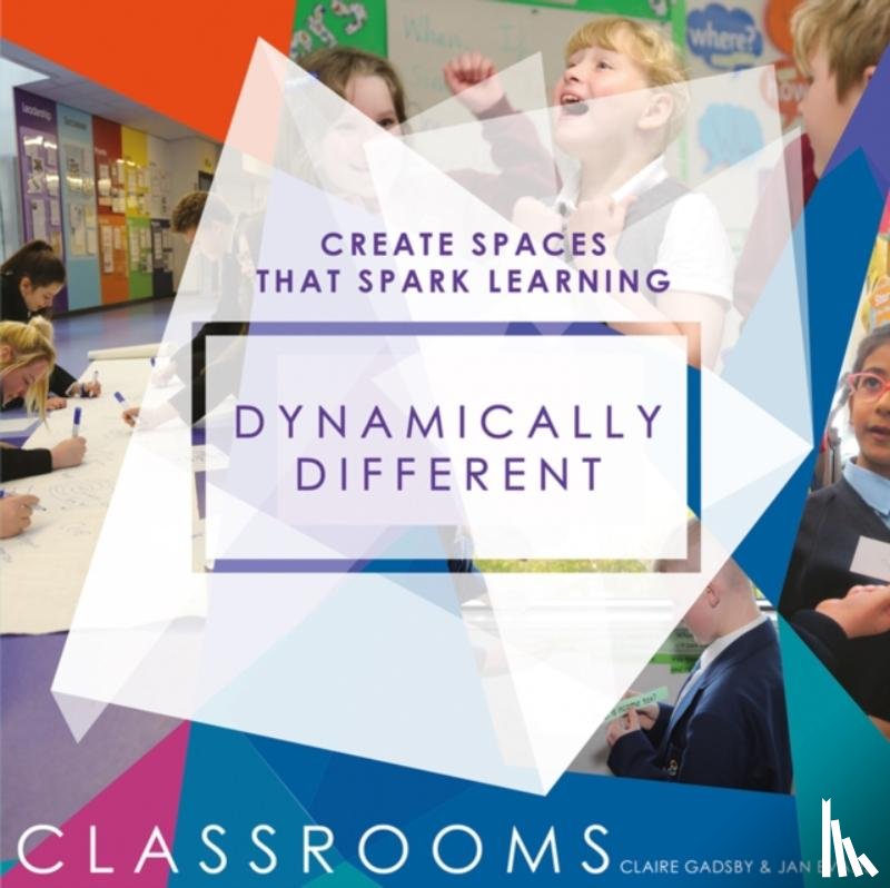 Gadsby, Claire - Dynamically Different Classrooms