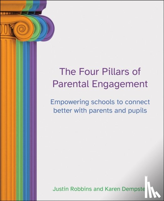 Robbins, Justin, Dempster, Karen - The Four Pillars of Parental Engagement