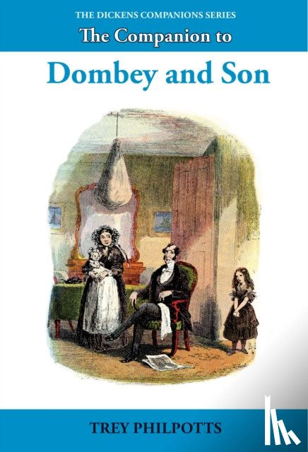 Philpotts, Trey - The Companion to Dombey and Son
