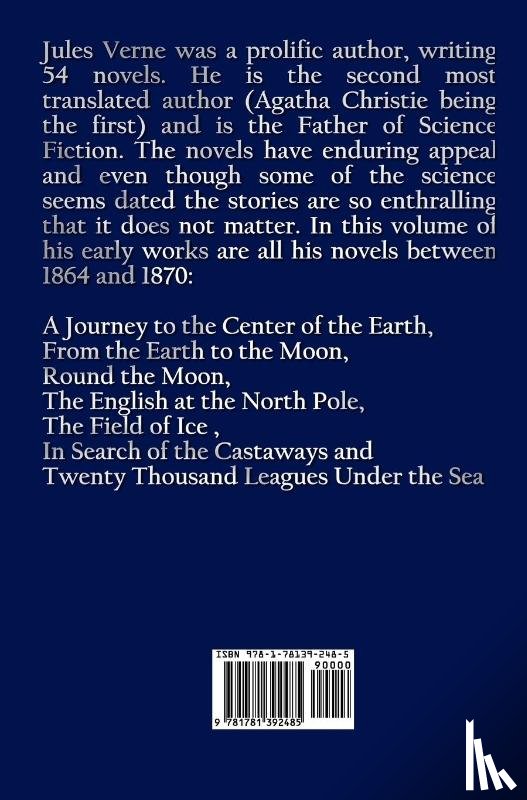 Verne, Jules - Jules Verne's Early Novels 1864-70, Unabridged, A Journey to the Center of the Earth, From the Earth to the Moon, Round the Moon, The English at the North Pole, The Field of Ice (The Adventures of Captain Hatteras Parts I and II), In Search of the C