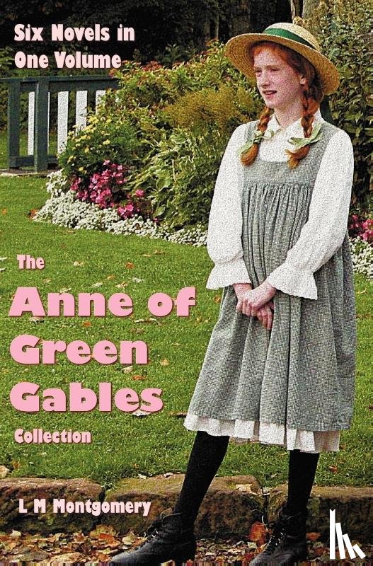 Montgomery, Lucy - The Anne of Green Gables Collection