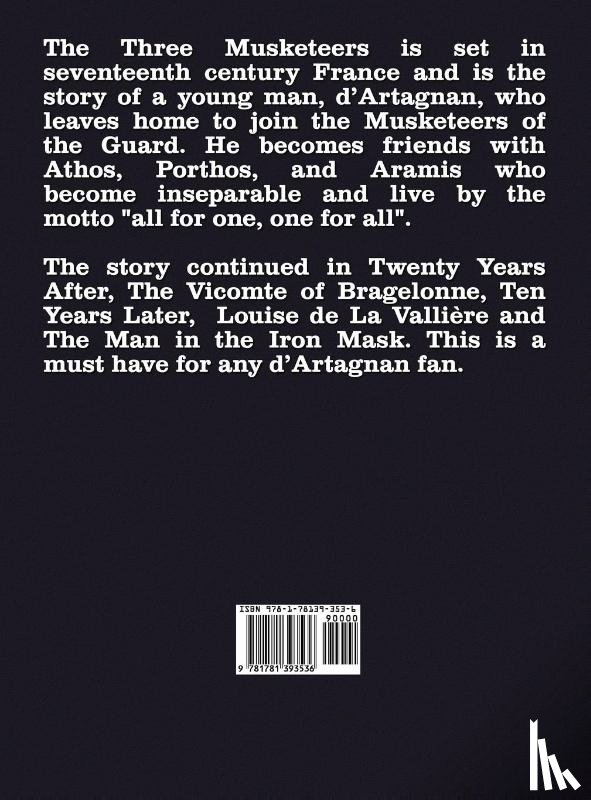 Dumas, Alexandre - The Three Musketeers Omnibus, Volume Two (six Complete and Unabridged Books in Two Volumes)