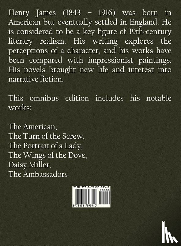 James, Henry - Henry James - Notable Works, Including (complete and Unabridged)