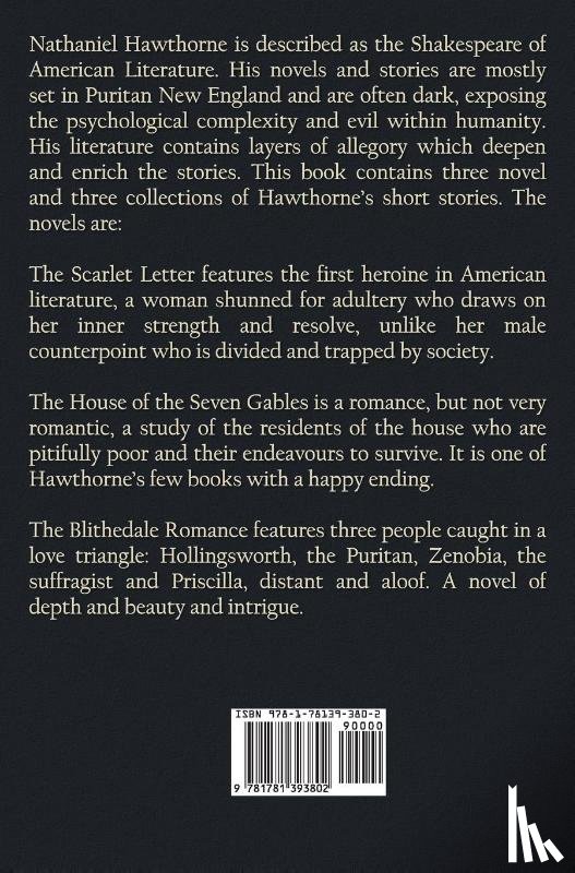 Hawthorne, Nathaniel - Collected Novels and Short Stories by Nathaniel Hawthorne (complete and Unabridged) Including The Scarlet Letter, The House of The Seven Gables, The Blithedale Romance and the Following Collections of Short Stories
