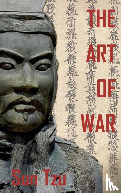 Sun, Tzu - The Art of War