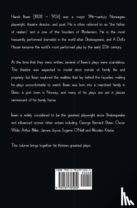 Ibsen, Henrik - Thirteen Plays by Ibsen, including (complete and unabridged)