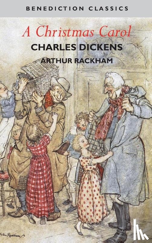 Dickens - A Christmas Carol (Illustrated in Color by Arthur Rackham)