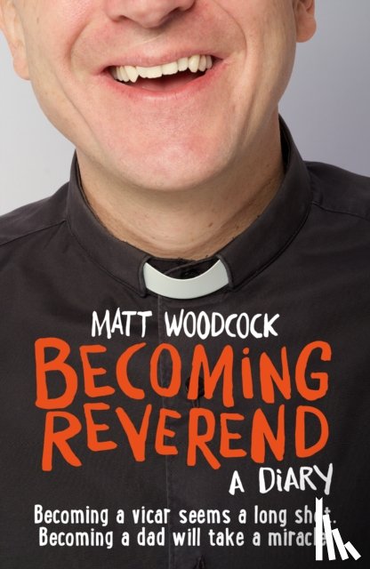 Woodcock, Matt - Becoming Reverend