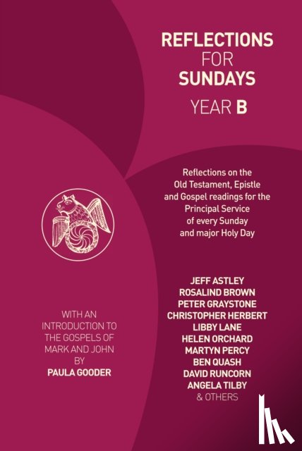 Gooder, Paula, Astley, Jeff, Brown, Rosalind, Herbert, Christopher - Reflections for Sundays, Year B