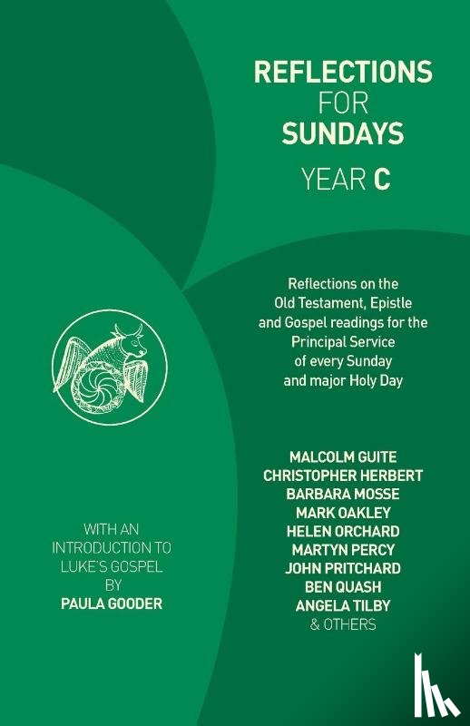 Cottrell, Stephen, Croft, Steven, Dawn, Maggi, Guite, Malcolm - Reflections for Sundays, Year C