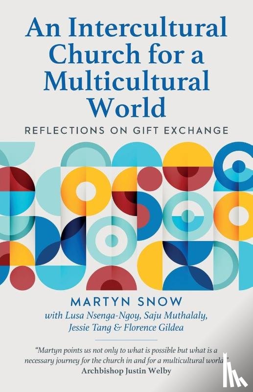 Snow, Martyn, Ngoy, Lusa Nsenga, Muthalaly, Saju - An Intercultural Church for a Multicultural World