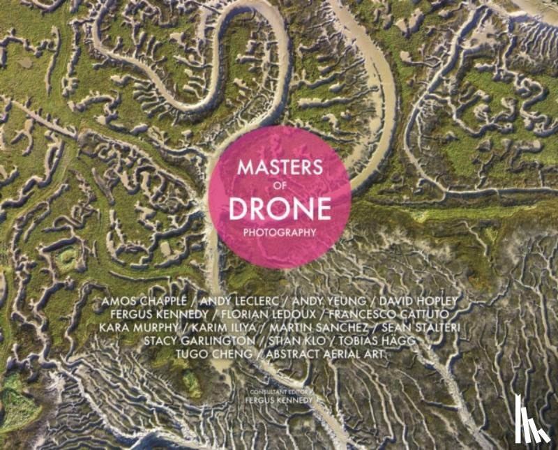 Kennedy, Fergus - Masters Of Drone Photography