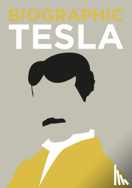 Clegg, Brian - Biographic: Tesla