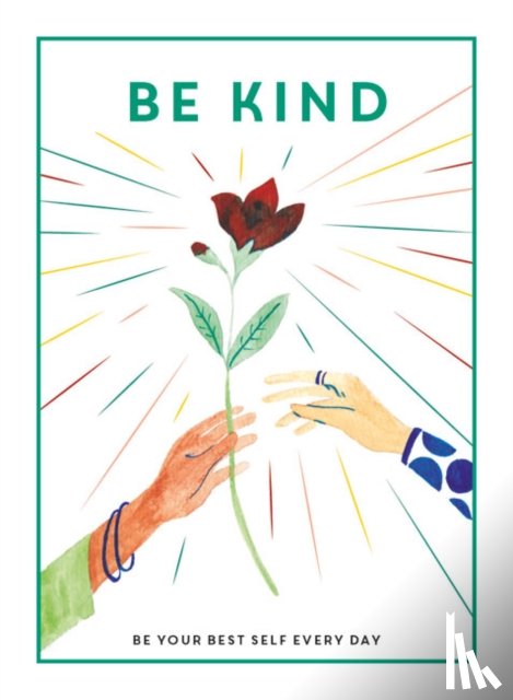  - Be Kind