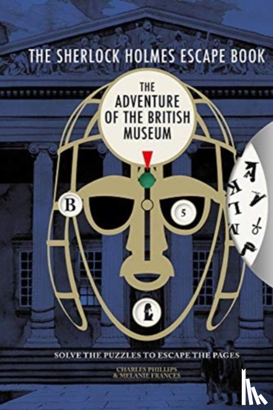 Phillips, Charles, Frances, Melanie - The Sherlock Holmes Escape Book: The Adventure of the British Museum
