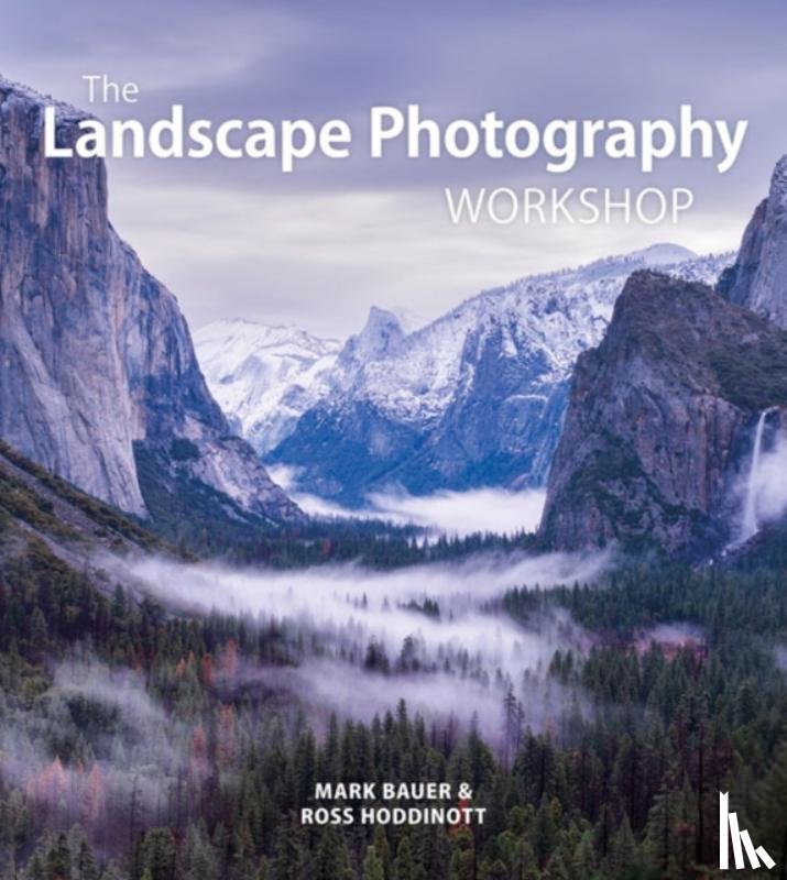 Hoddinott, Ross, Bauer, Mark - Landscape Photography Workshop