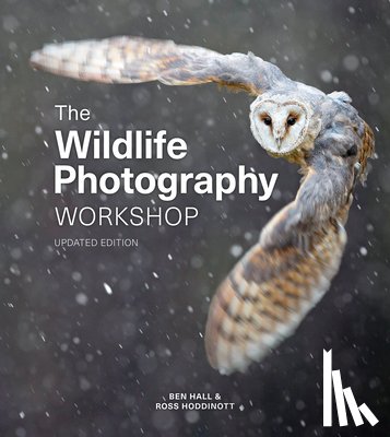 Hoddinott, Ross, Hall, Ben - Wildlife Photography Workshop, The
