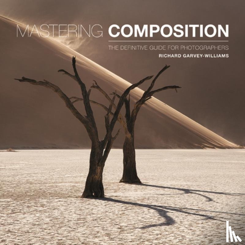 Garvey-Williams, Richard - Mastering Composition