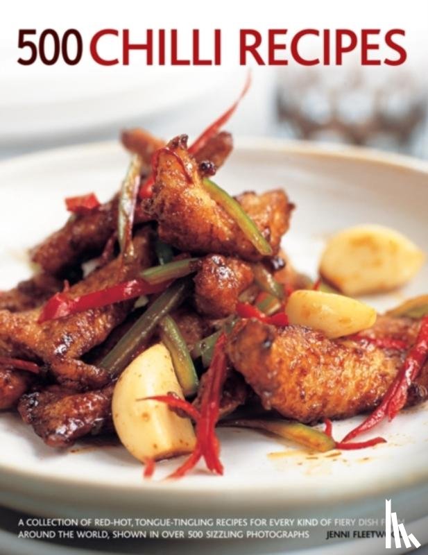 Fleetwood, Jenni - 500 Chilli Recipes