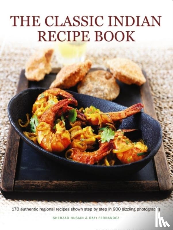 Husain Shehzad & Fernandez Rafi - Classic Indian Recipe Book