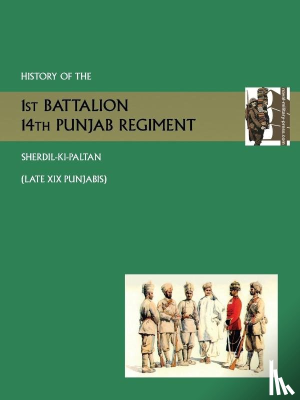 Thompson Lt Col G H - History of the 1st Battalion 14th Punjab Regiment Sherdil-KI-Paltanlate XIX Punjabis