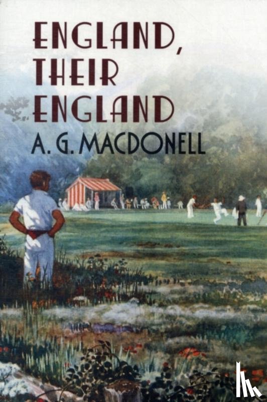 Macdonell, A.G. - England, Their England
