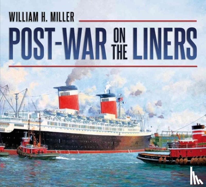 Miller, William H. - Post-war on the Liners