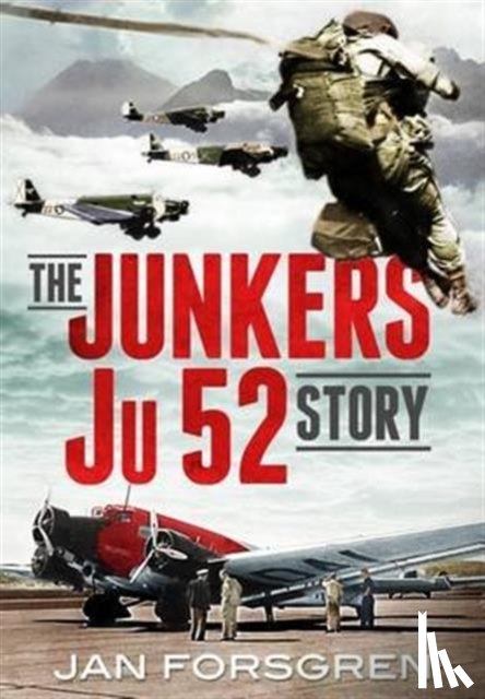 Jan Forsgren - The Junkers Ju 52 Story