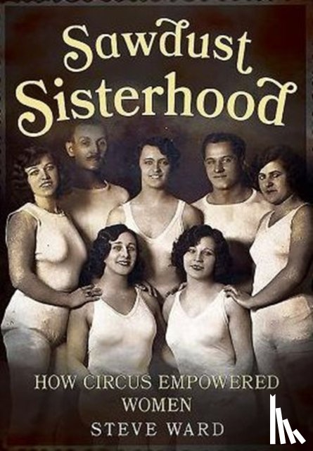 Steve Ward - Sawdust Sisterhood