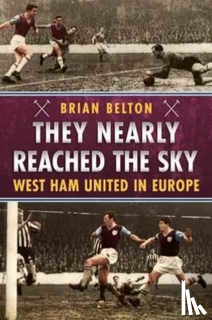 Belton, Brian - They Nearly Reached the Sky