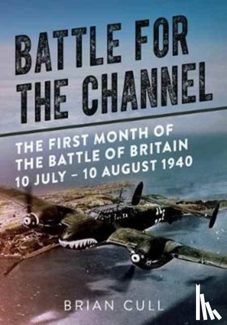 Cull, Brian - Battle for the Channel