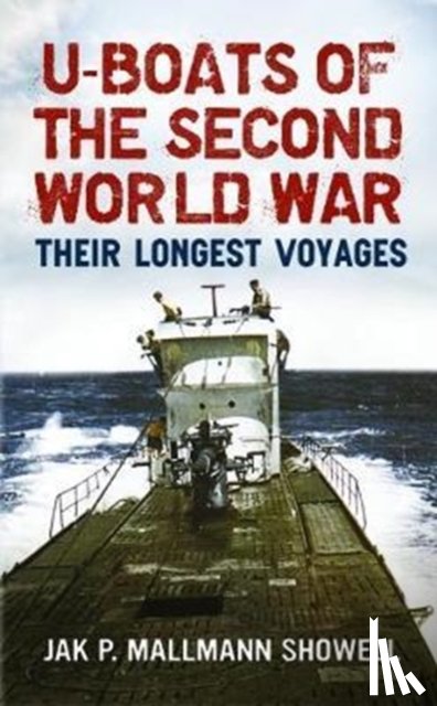 Showell, Jak P. Mallmann - U Boats of the Second World War