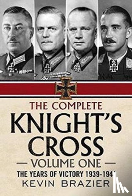 Brazier, Kevin - The Complete Knight's Cross